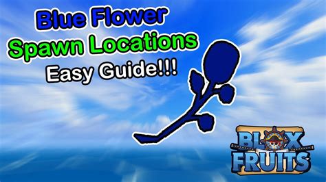 u were at the right place, but at the wrong time. . Blue flower spawns blox fruits